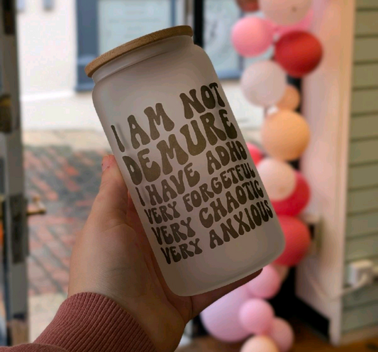 ADHD glass can